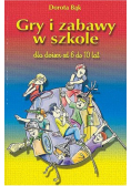 Gry i zabawy w szkole dla dzieci od 6 do 10 lat