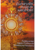 Eucharystia drogą do wieczności