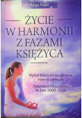 Życie w harmonii z fazami księżyca