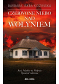Czerwone niebo nad Wołyniem