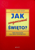 Jak zorganizować Święto
