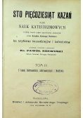 Sto pięćdziesiąt kazań albo nauk katechizmowych Tom III 1908 r.