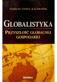 Globalistyka Przyszłość globalnej gospodarki
