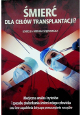 Śmierć dla celów transplantacji
