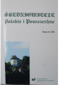 Średniowiecze Polskie i Powszechne tom 6