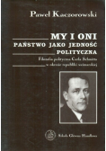My i oni Państwo jako jedność polityczna