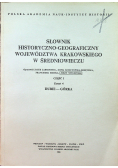 Słownik Historyczno Geograficzny Województwa Krakowskiego w Średniowieczu Cz I Zeszyt 4