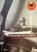 Okupacyjne losy muzyków