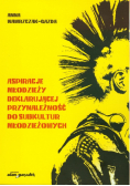 Aspiracje młodzieży deklarujacej przynależność do subkultur młodzieżowych