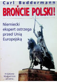 Brońcie Polski Niemiecki ekspert ostrzega