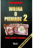 Wojna o pieniądz 2