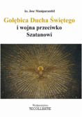 Gołębica Ducha Świętego i wojna przeciwko Szatanowi