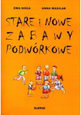 Stare i nowe zabawy podwórkowe