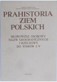 Prahistoria ziem Polskich