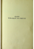 Głosy wołające na puszczy 1925 r