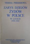 Zarys dziejów Żydów w Polsce w latach 1939 1945