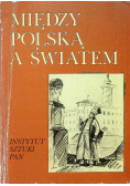 Między polską a światem