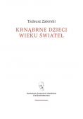 Krnąbrne dzieci wieku świateł