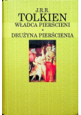 Władca pierścieni Tom I Drużyna pierścienia