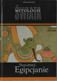 Mitologie Świata Starożytni Egipcjanie