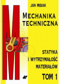 Mechanika techniczna Tom I