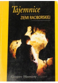 Tajemnice ziemi raciborskiej