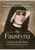 Św. Faustyna Helena Kowalska
