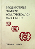 Projektowanie silników komutatorowych małej mocy
