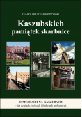 Kaszubskich pamiątek skarbnice