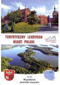 Turystyczny leksykon miast Polski Tom XIV