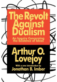The Revolt Against Dualism