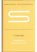 Wyobraźnia socjologiczna