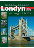 Londyn nad brzegami Tamizy