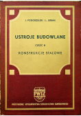 Ustroje budowlane część III konstrukcje stalowe