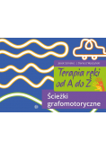 Terapia ręki od A do Z. Ścieżki grafomotoryczne