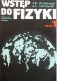 Wstęp do fizyki Tom I
