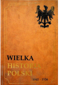 Wielka historia Polski 1320 - 1506