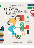 Czytam sobie. O Zofii, co zbirerała kolory