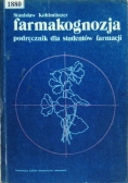 Farmakognozja Podręcznik dla studentów farmacji