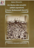 U S Marines jako narzędzie polityki zagranicznej Stanów Zjednoczonych Ameryki