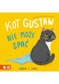 Kot Gustaw nie może spać. Książka o złości