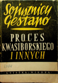 Sojusznicy Gestapo Proces Kwasiborskiego i innych