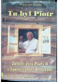 Tu był Piotr