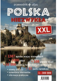 Polska Niezwykła XXL przewodnik  plus atlas