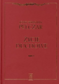 Życie duchowe Tom 1