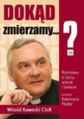 Dokąd zmierzamy