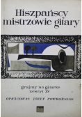 Hiszpańscy mistrzowie gitary grajmy na gitarze Zeszyt XV