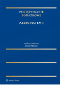 Postępowanie podatkowe. Zarys systemu