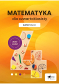 Matematyka dla czwartoklasisty Superpomoc