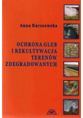 Ochrona gleb i rekultywacja terenów zdegradowanych